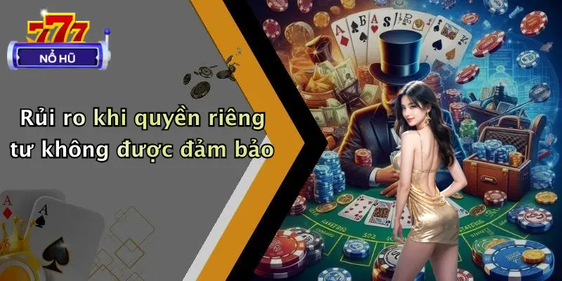 quyền riêng tư 3 Rủi ro khi quyền riêng tư không được đảm bảo