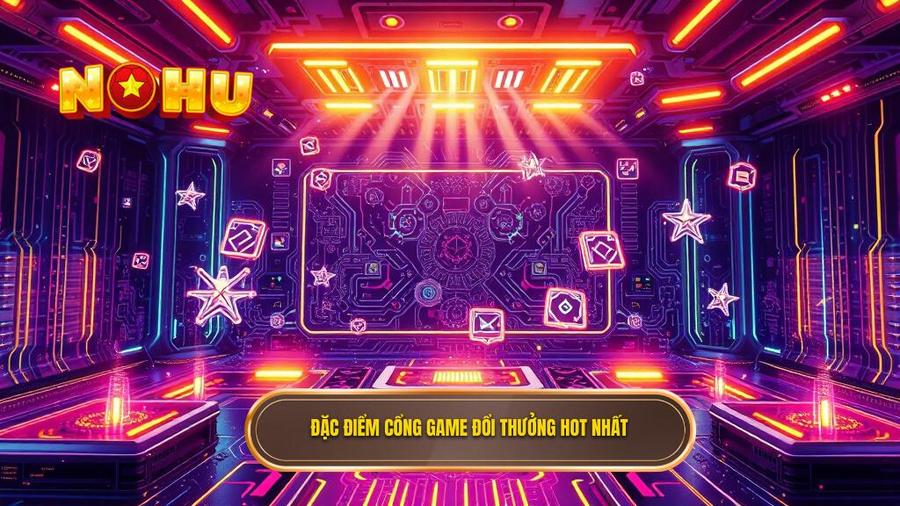 Top Cổng Game Đổi Thưởng Hot Nhất 2024: Bí Quyết Chọn Sân Chơi Uy Tín 1 Thế nào là một cổng game đổi thưởng hot nhất hiện nay?