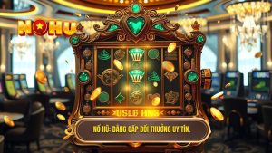 Kinh nghiệm chơi đổi thưởng: Bí kíp vàng để chinh phục mọi tựa game